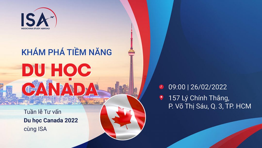 cung-isa-kham-pha-canada-lua-chon-hang-dau-cua-nhieu-hoc-sinh-dang-ap-u-giac-mo-du-hoc
