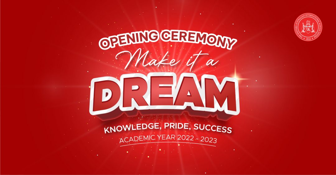 wass-tung-bung-to-chuc-le-khai-giang-nam-hoc-2022-2023-voi-chu-de-make-it-a-dream-knowledge-pride-success